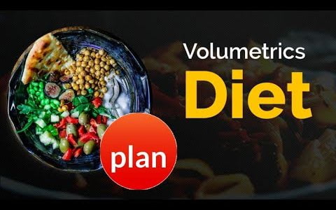 Volumetrics Diet | Volumetrics eating plan | Volumetrics diet plan