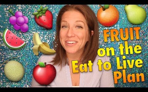 Fruit on the Eat to Live Nutritarian Diet + Tips! | G-BOMBS SERIES