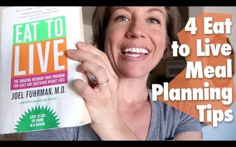 4 Eat to Live Meal Planning Tips // Nutritarian // Eat to Live