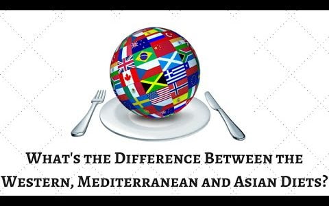 What’s the Difference Between the Western, Mediterranean and Asian Diets?