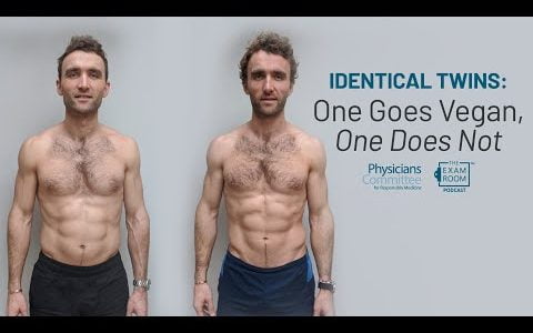 Identical Twins: One Goes Vegan, One Does Not | The Exam Room