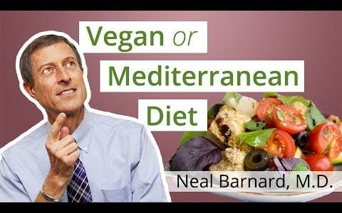 Vegan Diet or Mediterranean Diet: Which Is Healthier?