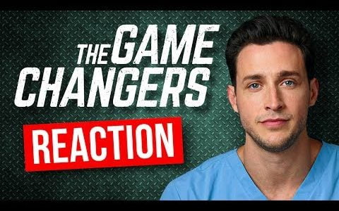 Real Doctor Reacts to The Game Changers “VEGAN” Documentary