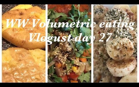 WW Volumetric eating, Vlogust Day 27