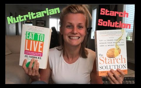Fuhrman’s Nutritarian VS McDougall’s Starch Solution