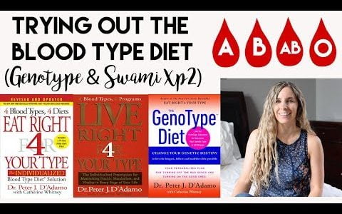 Trying Out The Blood Type Diet (GenoType & Swami XP2)