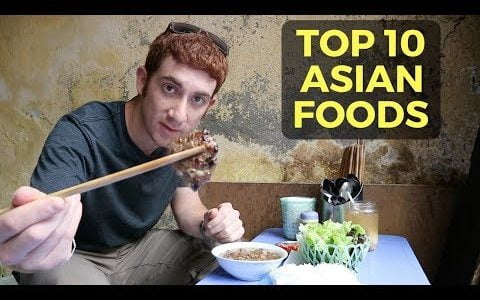 Top 10 Asian Foods (Delicious Eats)